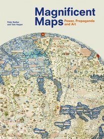 Magnificent Maps: Power, Propaganda and Art