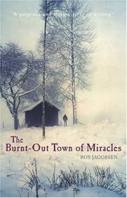 The Burnt-Out Town of Miracles