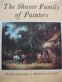 The Shayer Family of Painters