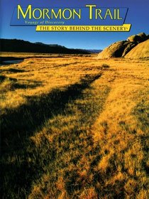 Mormon Trail: Voyage of Discovery:The Story Behind the Scenery (English and German Edition)