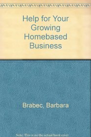Help for Your Growing Homebased Business