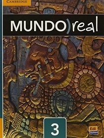 Mundo Real Level 3 Student's Book plus ELEteca Access (Spanish Edition)