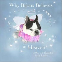 Why Bijoux Believes in Heaven