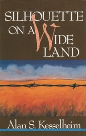 Silhouette on a Wide Land