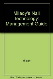 Milady's Nail Technology: Course Management Guide