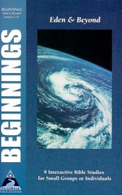 Beginnings: Eden and Beyond (Faith Walk Bible Studies)