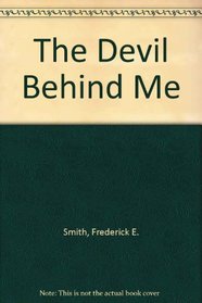 The Devil Behind Me