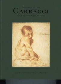 Drawings by the Carracci From British Collections