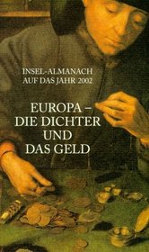 Insel Almanach auf das Jahr 2002. Europa, die Dichter und das Geld.