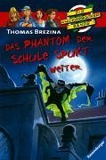 Knickerbockerbande 47. Das Phantom der Schule spukt weiter