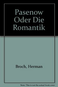 Pasenow Oder Die Romantik (German Edition)