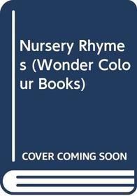 Nursery Rhymes (Wonder Col. Bks.)