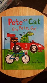 Pete the Cat Go, Pete, Go!