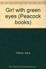 Girl with green eyes (Peacock books)