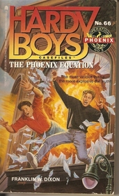 The Phoenix Equation (Operation Phoenix #3) (Hardy Boys Casefiles #66)