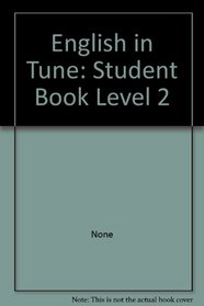 English in Tune/Level 2/Student Book