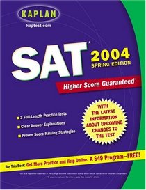 Kaplan SAT 2004: Spring Edition (Kaplan Sat and Psat Spring Edition)