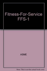 Fitness-For-Service FFS-1