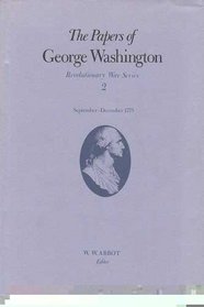 The Papers of George Washington: September-December 1775 (Papers of George Washington, Revolutionary War Series)