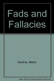 Fads and Fallacies