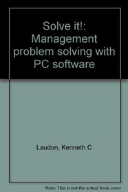 Solve it!: Management problem solving with PC software