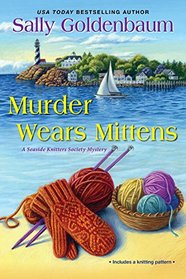 Murder Wears Mittens (Seaside Knitters, Bk 12)