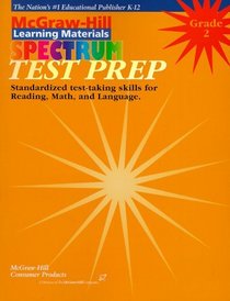 Spectrum Test Prep: Grade 2 : Tesp Preparation for Rading Language Math (Spectrum Series)