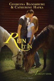 Rein It In: An A Circuit Novel