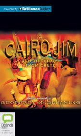 Cairo Jim and the Chaos from Crete (Cairo Jim Chronicles)