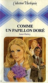 Comme un papillon dore (Big Sky Country) (French Edition)