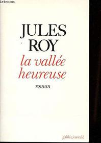 La Vallee heureuse (French Edition)