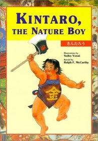 Kintaro, the Nature Boy (Kodansha Bilingual Children's Classics)