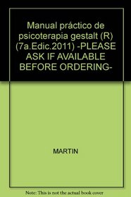 Manual prctico de psicoterapia gestalt (R) (7a.Edic.2011) -PLEASE ASK IF AVAILABLE BEFORE ORDERING-