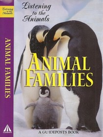 Listening to the Animals Animal Families