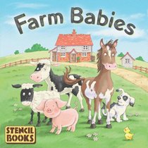 Farm Babies: A Stencil Book (Board Book)