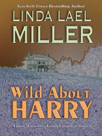 Wild About Harry (Thorndike Press Large Print Americana Series.)