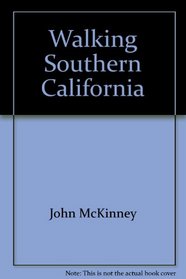 Day Hiker's Guide to Southern California: Guide to Southern California
