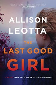 The Last Good Girl (Anna Curtis, Bk 5)