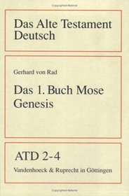 Das Alte Testament Deutsch (ATD), Tlbd.2/4, Das erste Buch Mose, Genesis
