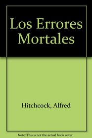 Los Errores Mortales (Spanish Edition)