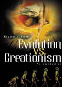 Evolution vs. Creationism : An Introduction