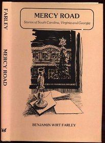 Mercy Road: Stories of South Carolina, Virginia and Georgia