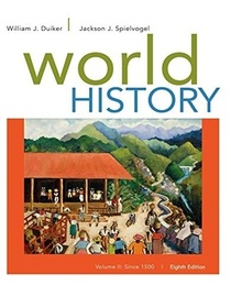 World History, Volume II: Since 1500 (8th Edition)