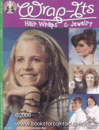Wrap-Its Hair Wraps & Jewelry (Suzanne McNeill's Design Originals #03245)