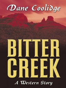 Bitter Creek: A Western Story