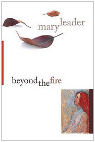 Beyond the Fire