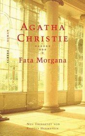 Fata Morgana (They Do It With Mirrors) (Miss Marple, Bk 5) (German Edition)