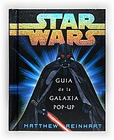 Star Wars: Guia de la galaxia pop-up/ Galaxy Guide pop-up (Spanish Edition)