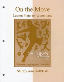 On the Move: Lesson Plans to accompany Children Moving