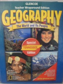 Teacher Wraparound Edition Tennessee Edition (Glencoe Geography The World and Its People)